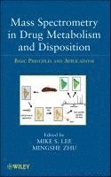 bokomslag Mass Spectrometry in Drug Metabolism and Disposition