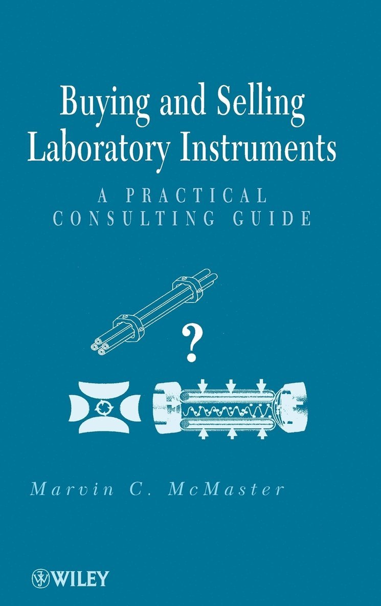 Marvin C. McMaster, McMaster, Marvin C McMaster - Buying and Selling Laboratory Instruments, Inbunden