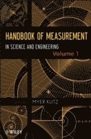 Myer Kutz - Handbook of Measurement in Science and Engineering, Volume 1, Inbunden