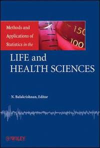bokomslag Methods and Applications of Statistics in the Life and Health Sciences