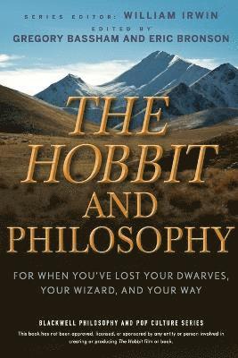 Gregory Bassham, Eric Bronson, William Irwin - Hobbit and Philosophy, Häftad