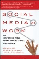 Arthur L. Jue, Jackie Alcalde Marr, Mary Ellen Kassotakis, Arthur L Jue - Social Media at Work, Inbunden