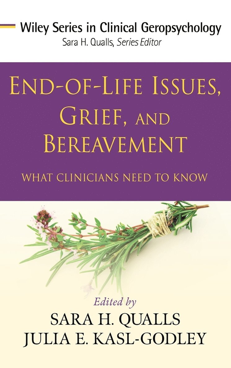 End-of-Life Issues, Grief, and Bereavement 1