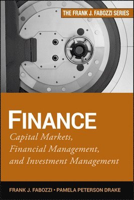 Frank J. Fabozzi, Pamela Peterson Drake - Finance, Inbunden