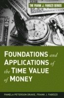 bokomslag Foundations and Applications of the Time Value of Money