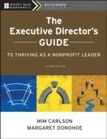 bokomslag The Executive Director's Guide to Thriving as a Nonprofit Leader