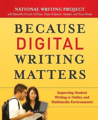 Because Digital Writing Matters 1