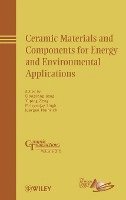 Ceramic Materials and Components for Energy and Environmental Applications 1