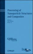 bokomslag Processing of Nanoparticle Structures and Composites