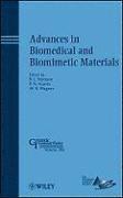 Advances in Biomedical and Biomimetic Materials 1