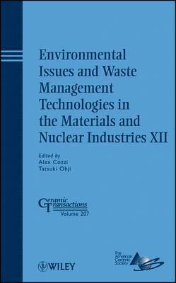 Environmental Issues and Waste Management Technologies in the Materials and Nuclear Industries XII 1