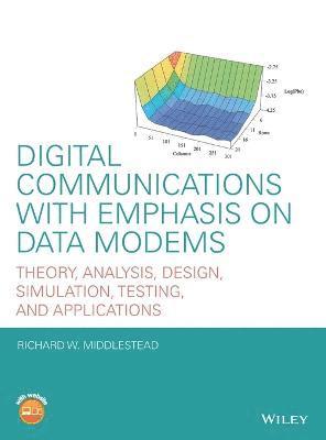 Digital Communications with Emphasis on Data Modems