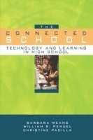 Barbara Means, William R. Penuel, Christine Padilla, William R Penuel - Connected School, Häftad