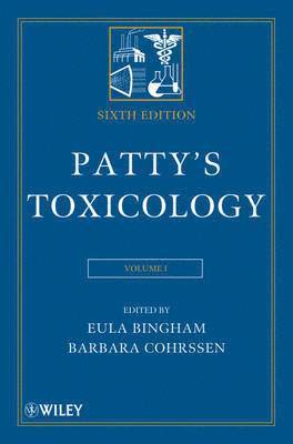 Eula Bingham, Barbara Cohrssen - Patty's Toxicology, 6 Volume Set, Inbunden
