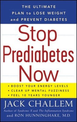 Jack Challem, Ron Hunninghake - Stop Prediabetes Now, Häftad
