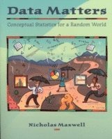 bokomslag Data Matters - Conceptual Statistics for a Random World (WSE)