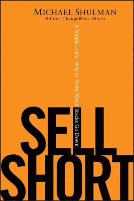 Sell Short 1