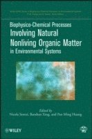 bokomslag Biophysico-Chemical Processes Involving Natural Nonliving Organic Matter in Environmental Systems