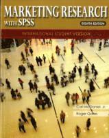 Carl McDaniel, McDaniel, Roger Gates - Marketing Research, International Student Version, 8th Edition with SPSS, Häftad