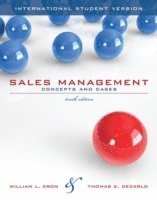 Sales Management: Concepts and Cases, International Student Version, 10th E