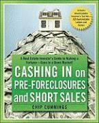Cashing in on Pre-foreclosures and Short Sales 1