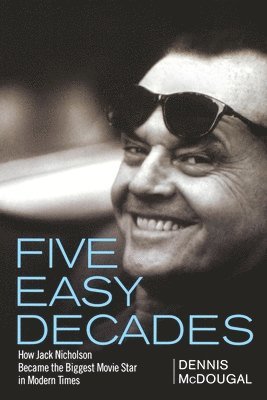 Dennis McDougal, Dennis Mcdougal - Five Easy Decades, Häftad