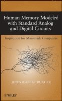 bokomslag Human Memory Modeled with Standard Analog and Digital Circuits