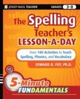 Edward B. Fry, California) Fry, Edward B. (Laguna Beach, Edward B Fry - Spelling Teacher's Lesson-a-Day, Häftad