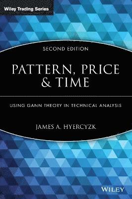 James A. Hyerczyk, Hyerczyk, James A Hyerczyk - Pattern, Price and Time, Inbunden