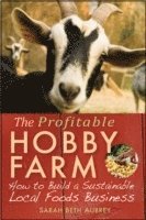 bokomslag The Profitable Hobby Farm