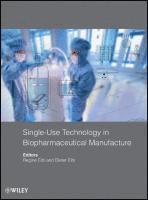 bokomslag Single-Use Technology in Biopharmaceutical Manufacture