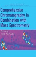 bokomslag Comprehensive Chromatography in Combination with Mass Spectrometry