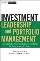 Brian D. Singer, Greg Fedorinchik - Investment Leadership and Portfolio Management, Inbunden