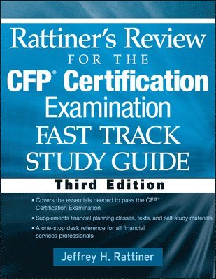 Rattiner's Review for the CFP(R) Certification Examination, Fast Track, Study Guide 1