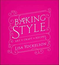 bokomslag Baking Style: Art / Craft / Recipes