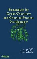 bokomslag Biocatalysis for Green Chemistry and Chemical Process Development