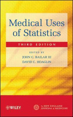 John C. Bailar, David C. Hoaglin, III Bailar, John C., USA) Hoaglin, David C. (Abt Bio-Pharma Solutions, Inc., John C Bailar, David C Hoaglin - Medical Uses of Statistics, Inbunden
