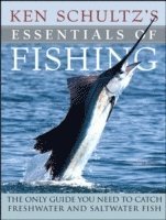 Ken Schultz's Essentials of Fishing 1