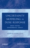 bokomslag Uncertainty Modeling in Dose Response
