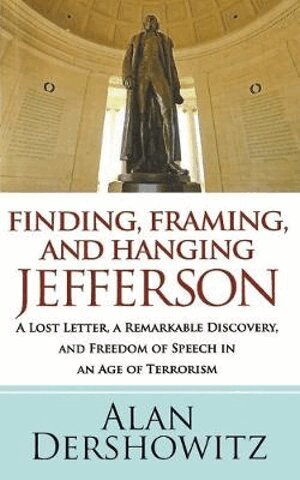 Alan Dershowitz - Finding Jefferson, Häftad