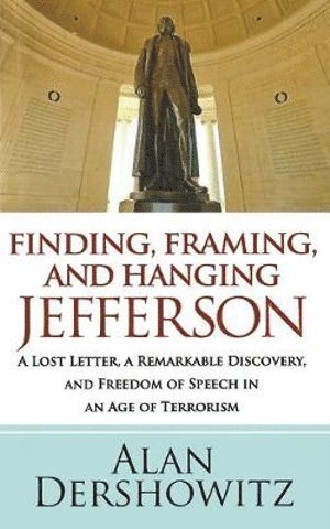 Alan Dershowitz - Finding Jefferson, Häftad