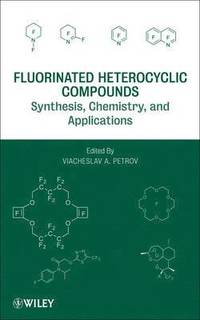 bokomslag Fluorinated Heterocyclic Compounds