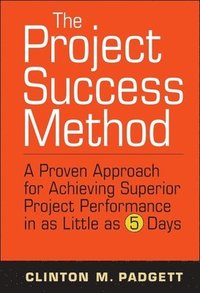 bokomslag The Project Success Method