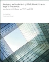 bokomslag Designing and Implementing IP/MPLS-Based Ethernet Layer 2 VPN Services