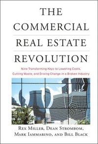 bokomslag The Commercial Real Estate Revolution