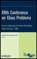 Charles H. Drummond III - 69th Conference on Glass Problems, Volume 30, Issue 1, Inbunden