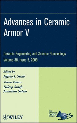 Advances in Ceramic Armor V, Volume 30, Issue 5 1