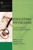 Molly Cooke, David M. Irby, Bridget C. O'Brien - Educating Physicians, Inbunden