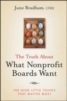 bokomslag The Truth About What Nonprofit Boards Want
