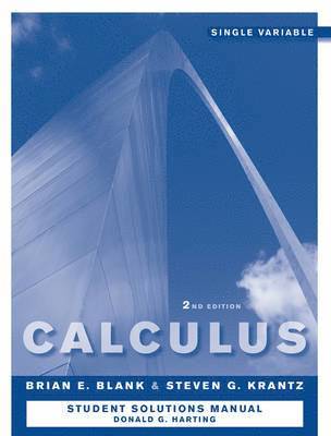 Calculus: Single Variable, Student Study and Solutions Companion 1